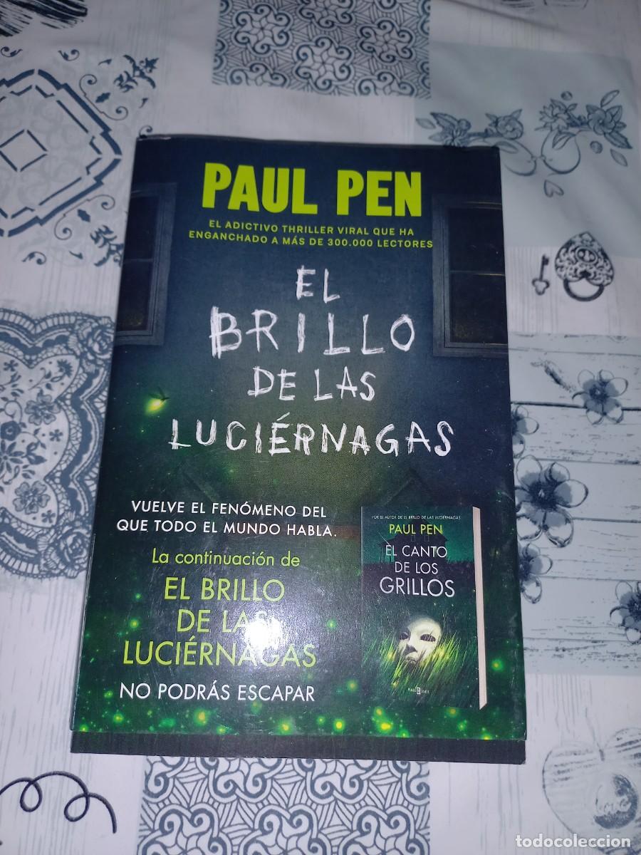 Libros de segunda mano: EL BRILLO DE LAS LUCIERNAGAS - PAUL PEN