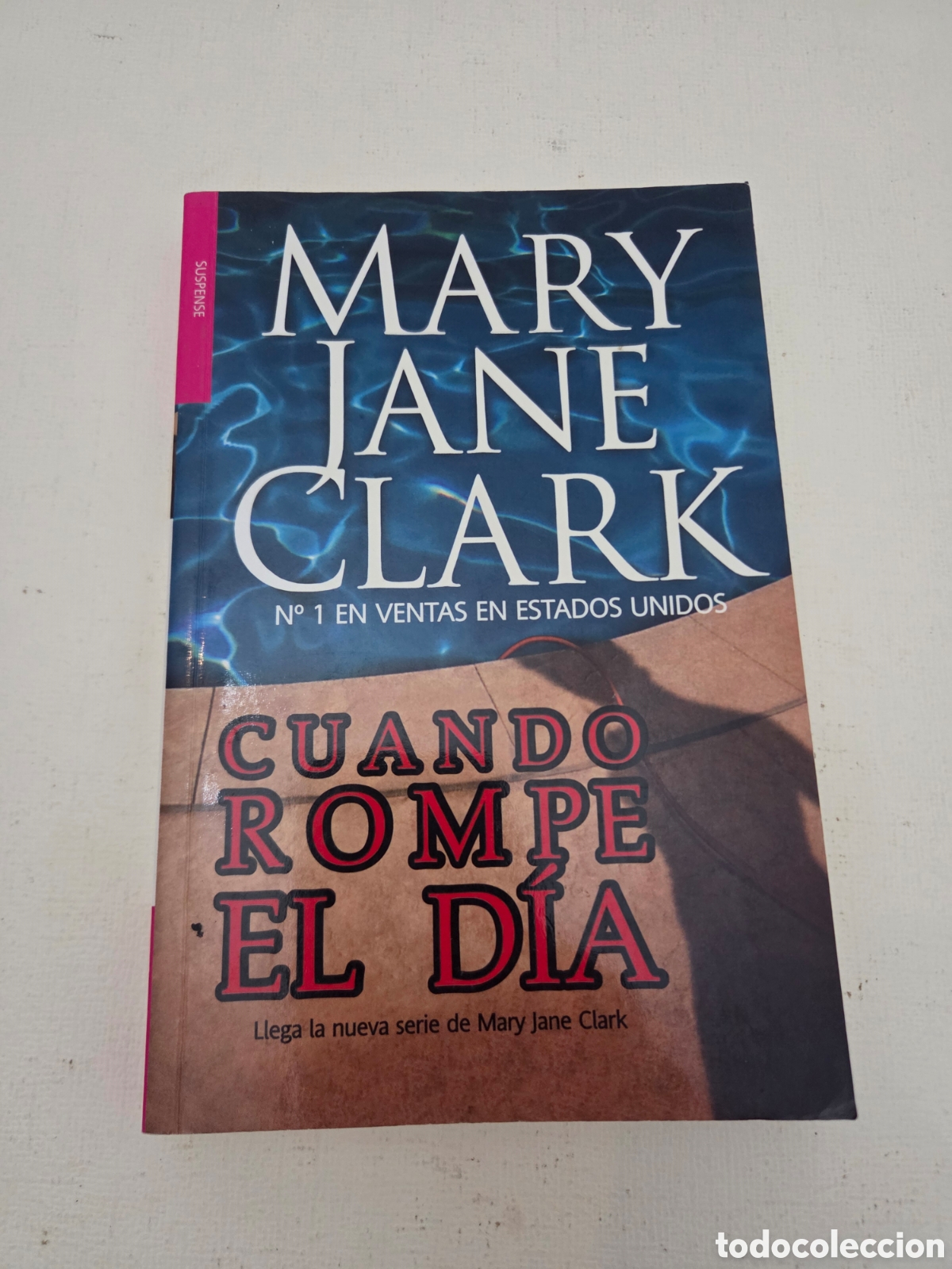Libros de segunda mano: Cuando rompe el d&iacute;a - Mary Jane Clark
