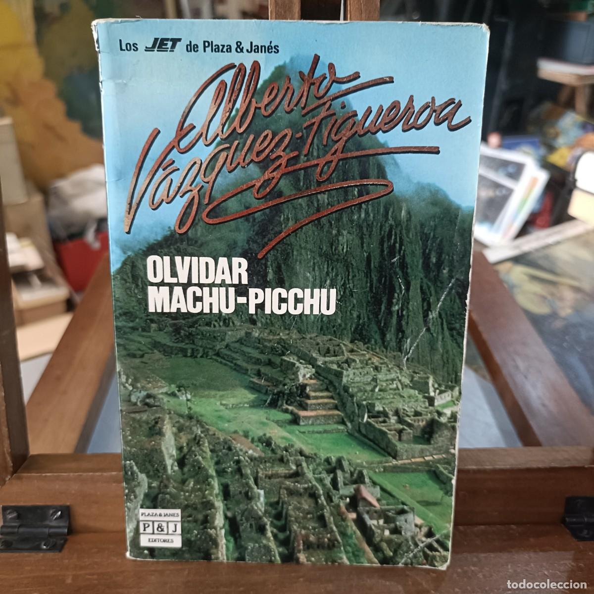 Libros de segunda mano: Olvidar Machu-Picchu - Alberto V&aacute;zquez-Figueroa - Ed. P&J 1989