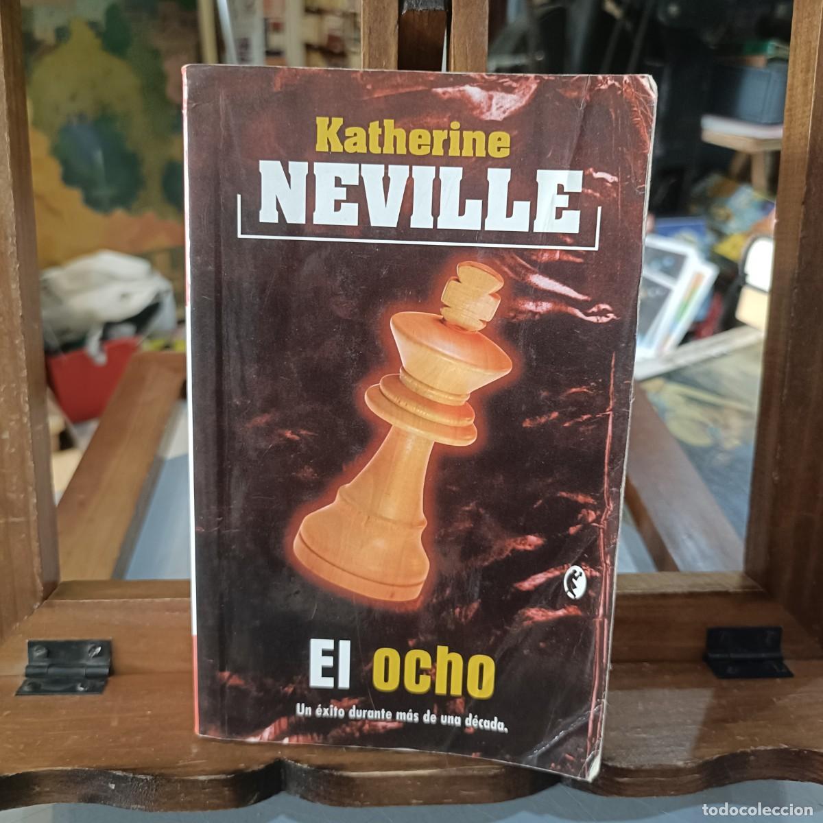 Libros de segunda mano: El Ocho - Katherine Neville - Ed. B. 2004