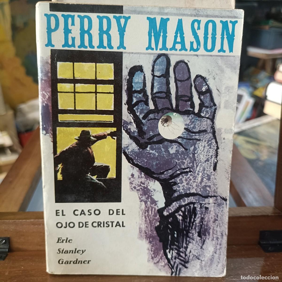 Libros de segunda mano: Perry Mason: El Caso del Ojo de Cristal - Erle Stnaley Gardner - Ed. Molino 1962