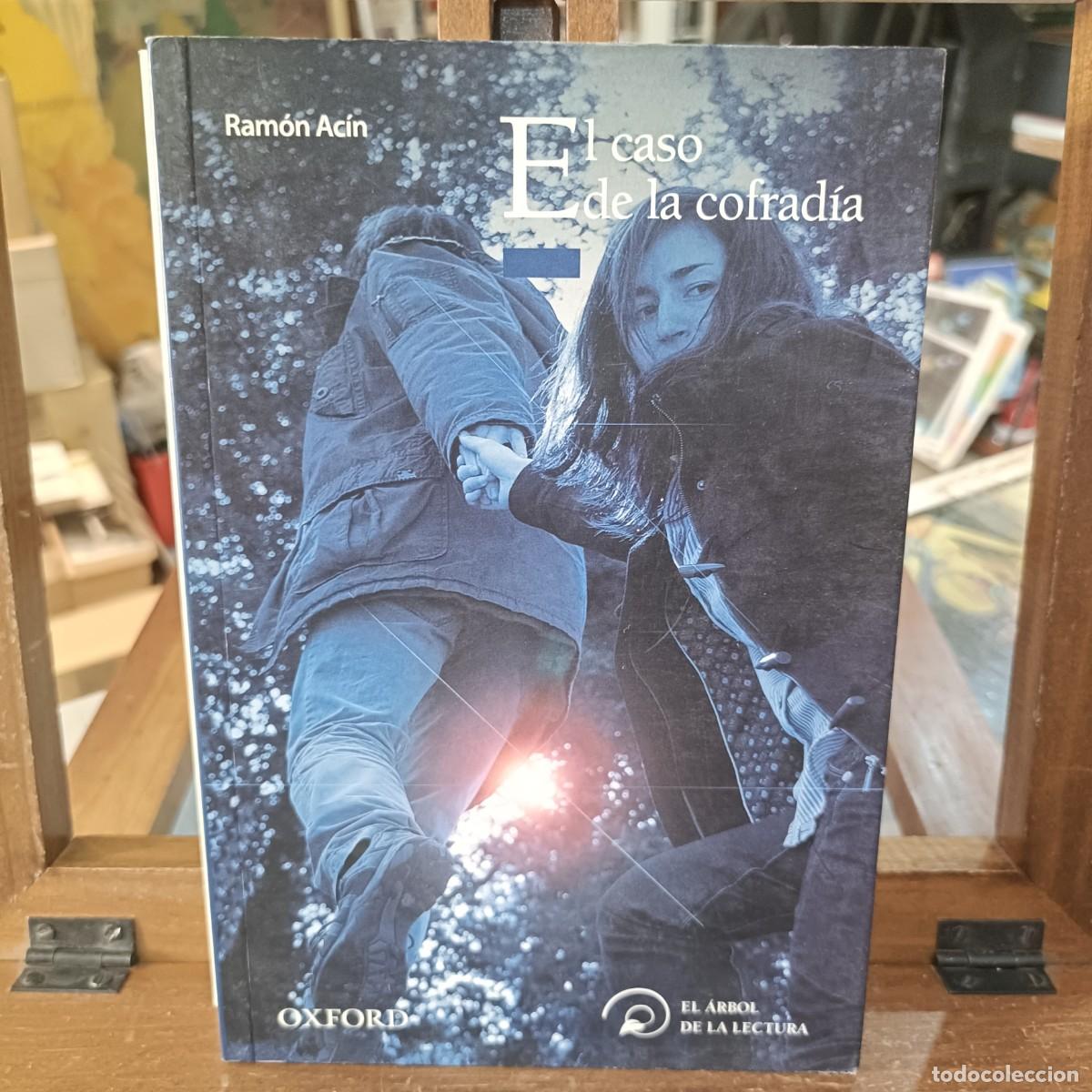 Libros de segunda mano: El Caso de la Cofrad&iacute;a - Ram&oacute;n Ac&iacute;n - El &Aacute;rbol de la Lectura 2011