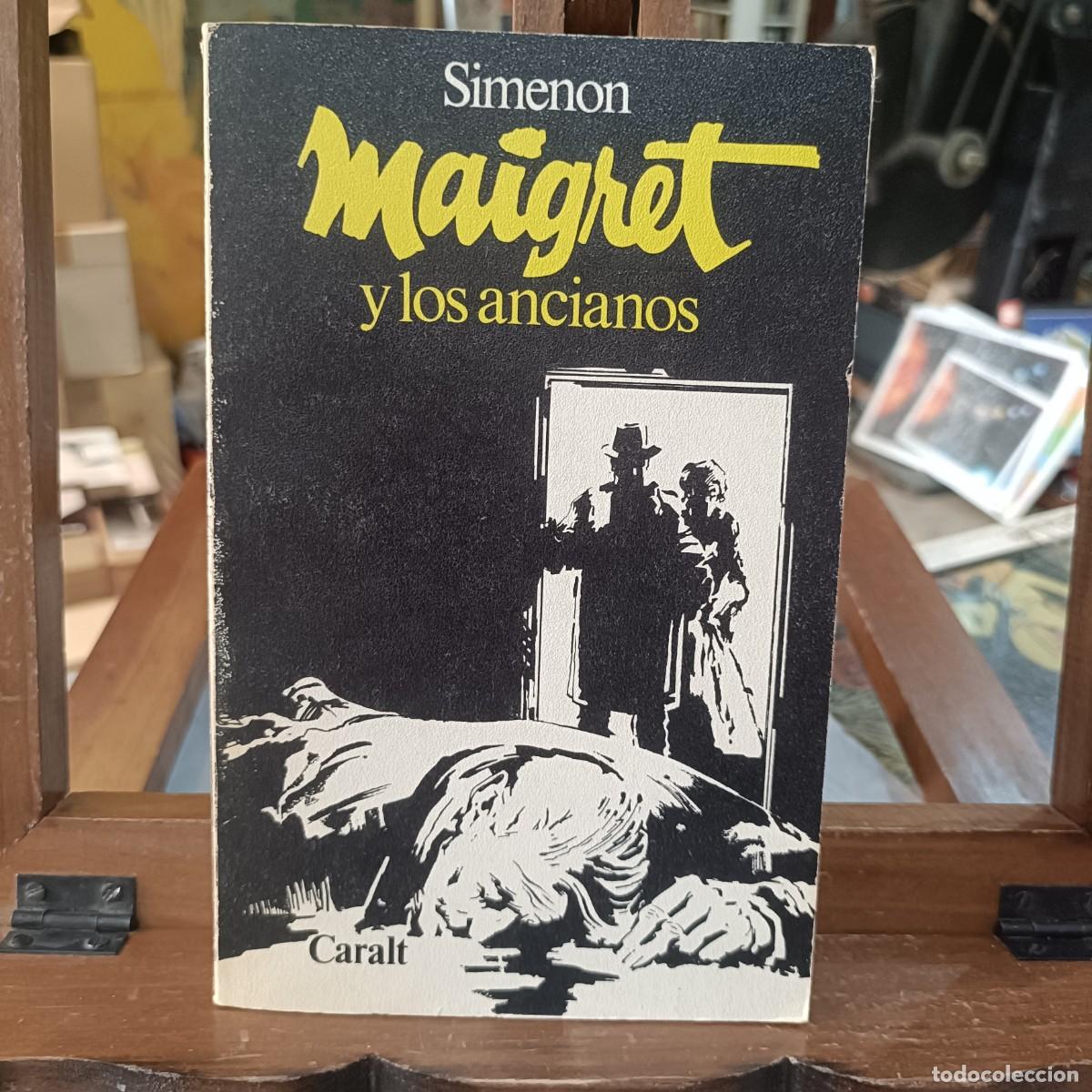 Libros de segunda mano: Maigret y los Ancianos - Simenon - Ed. Caralt 1962