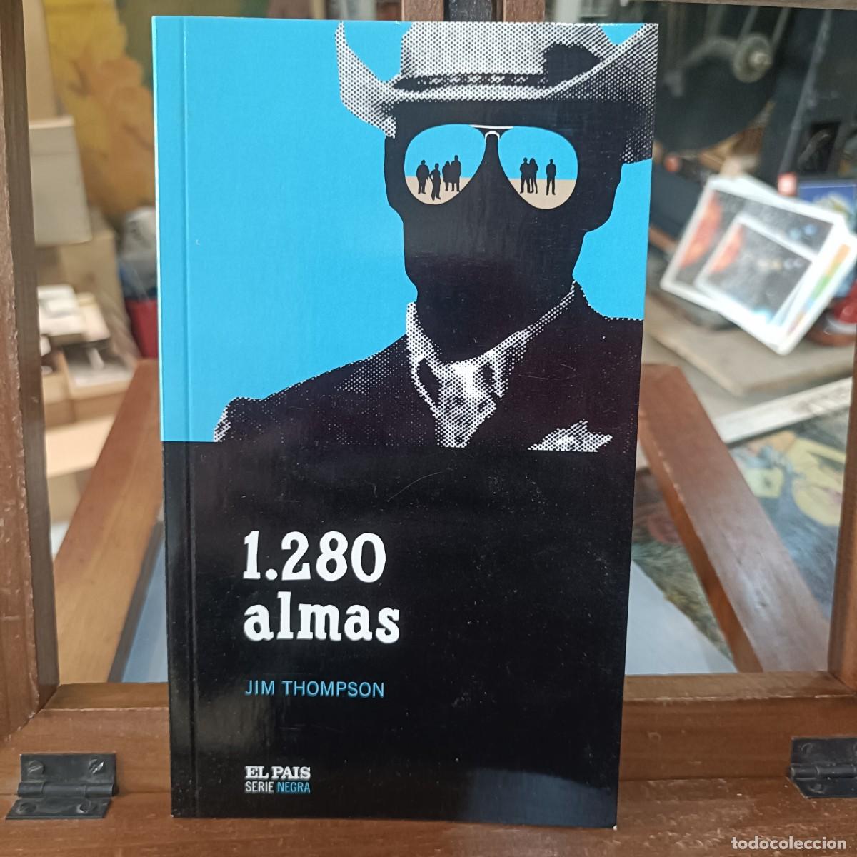 Libros de segunda mano: 1.280 Almas - Jim Thompson - El Pa&iacute;s, Serie Negra 2004