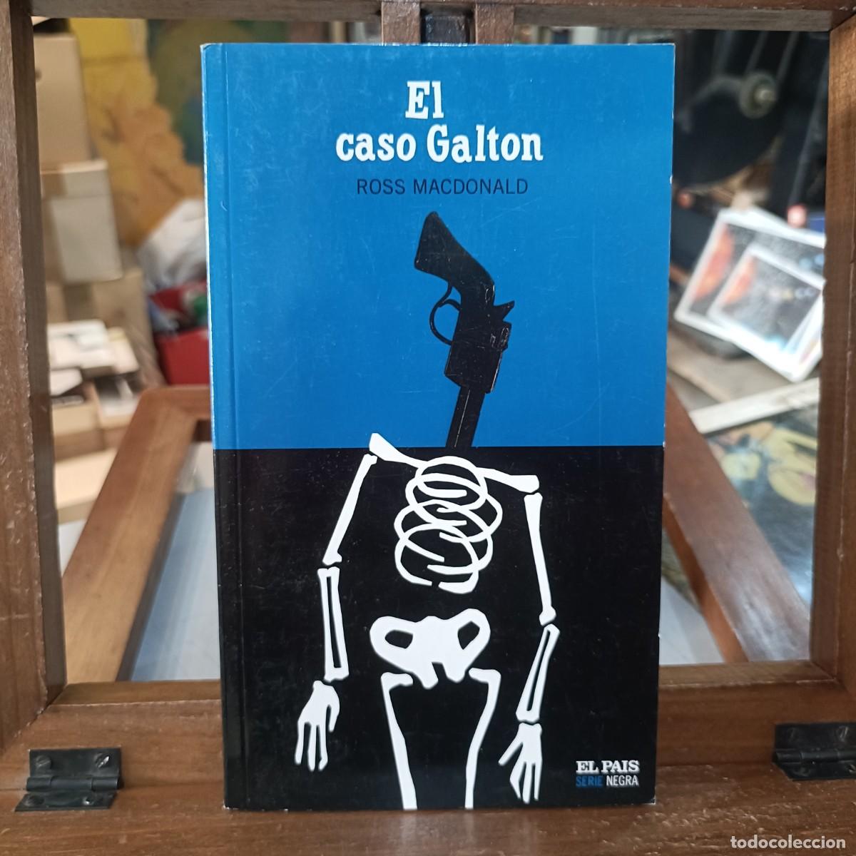 Libros de segunda mano: El Caso Galton - Ross Mcdonald - El Pa&iacute;s, Serie Negra 2004