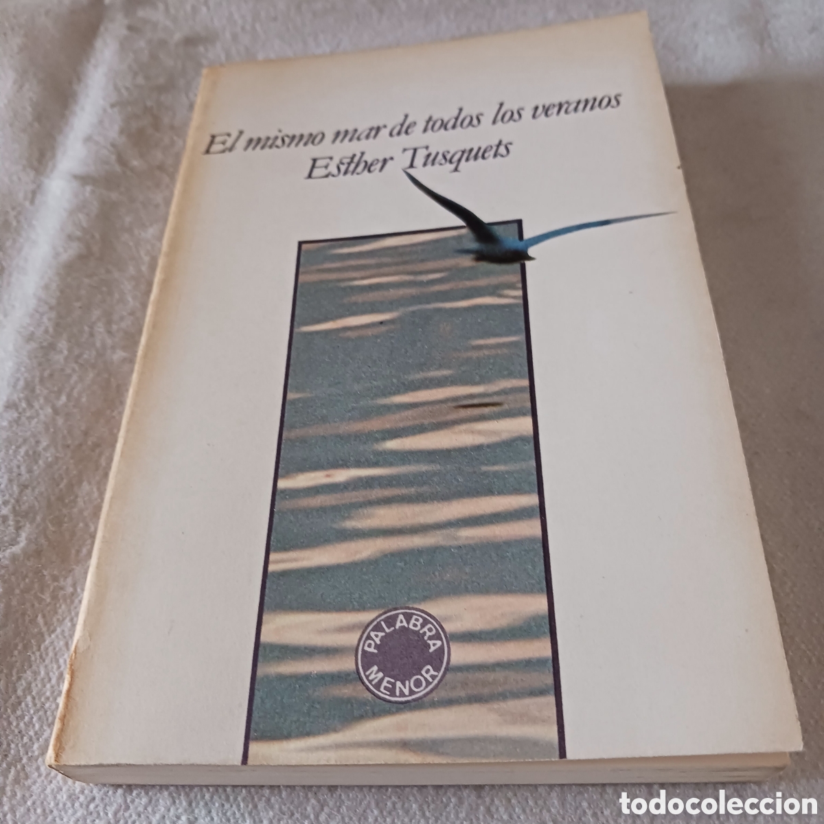 Libros de segunda mano: El mismo mar de todos los veranos de Esthet Tusquets