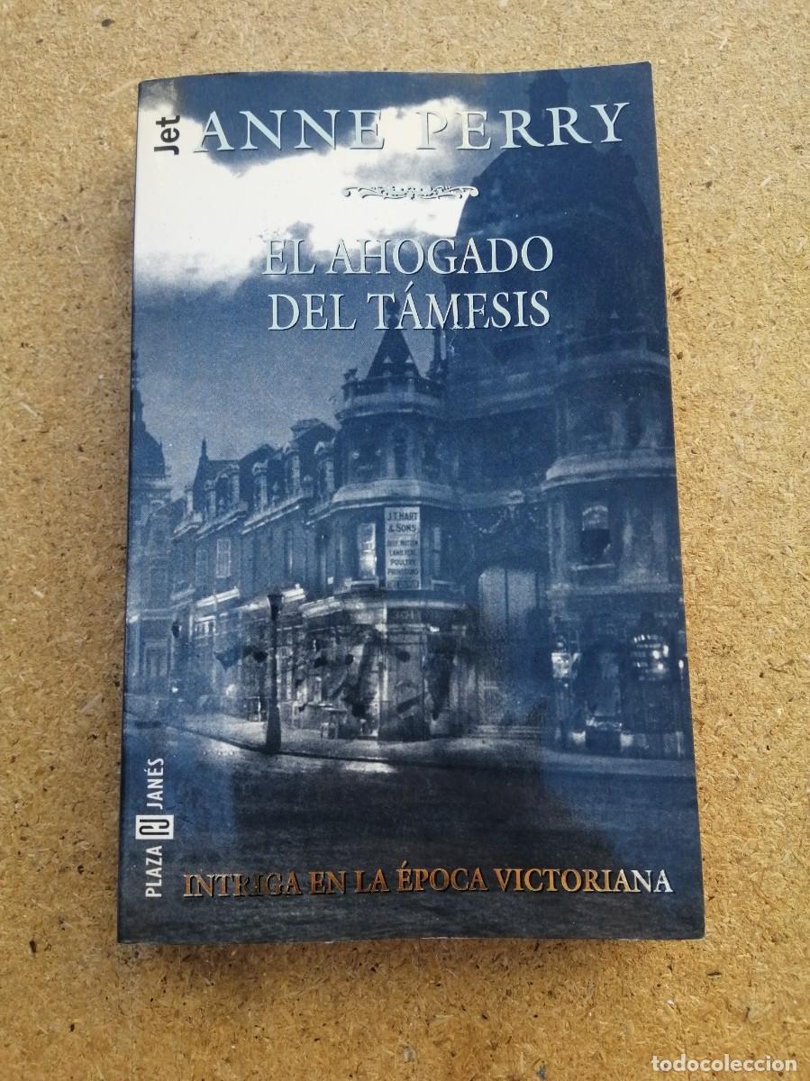 Libros de segunda mano: EL AHOGADO DEL TAMESIS (ANNE PERRY)