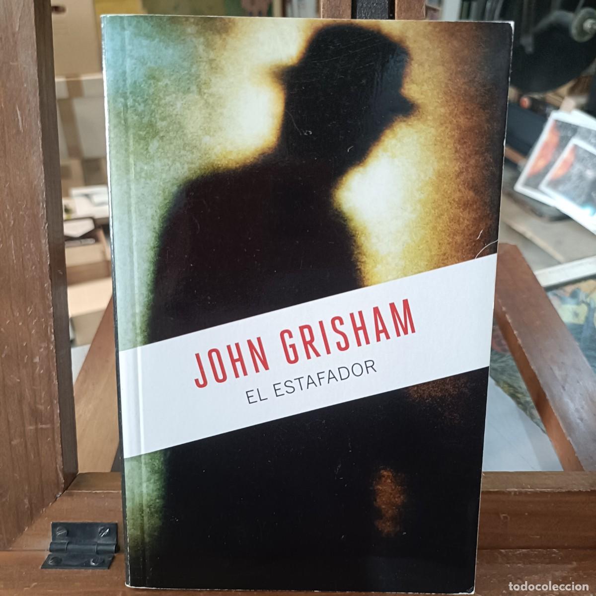 Libros de segunda mano: El Estafador - John Grisham - Prisanoticias Colecciones 2017