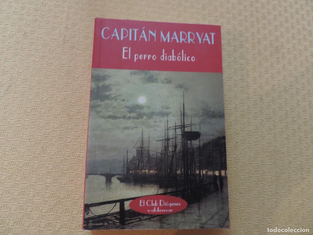 Libros de segunda mano: El perro diab&oacute;lico (Capit&aacute;n Marryat)) Editorial Valdemar