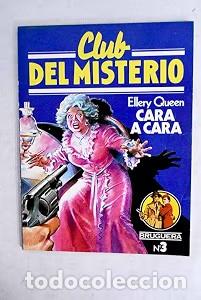 Libros de segunda mano: Club del Misterio. Cara a Cara - Ellery Queen - Bruguera - N&ordm; 3