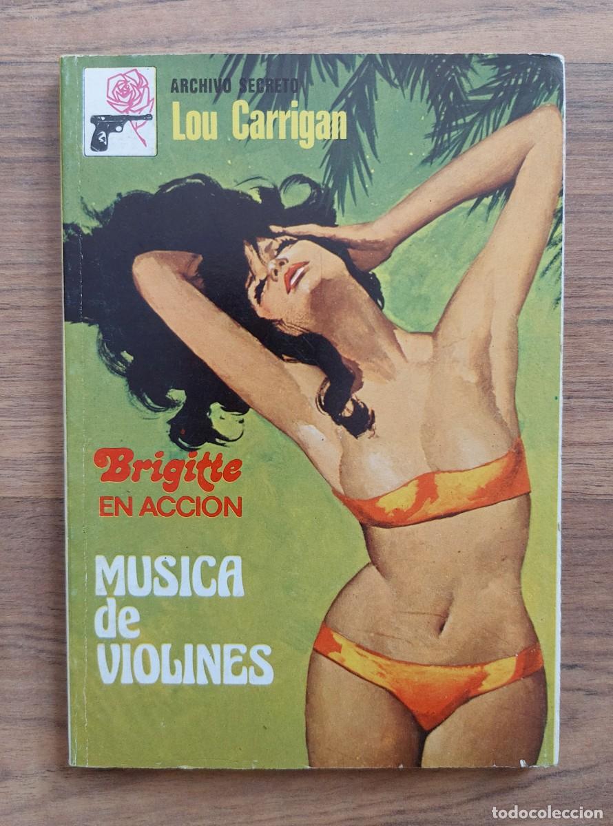 Libros de segunda mano: ARCHIVO SECRETO-BRIGITTE EN ACCION N&ordm; 208-MUSICA DE VIOLINES (LOU CARRIGAN) NOVELAS-PULP