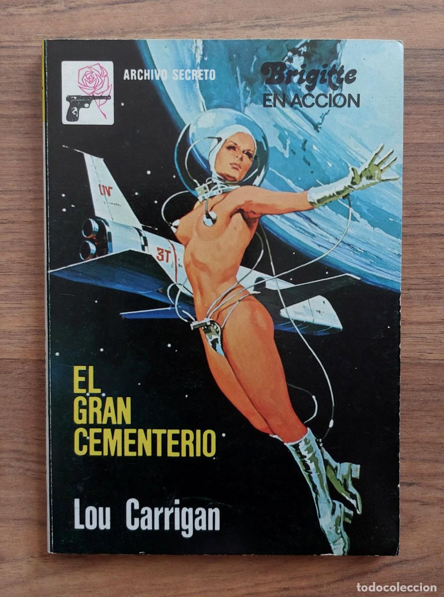 Libros de segunda mano: ARCHIVO SECRETO-BRIGITTE EN ACCION N&ordm; 207-EL GRAN CEMENTERIO (LOU CARRIGAN) NOVELAS-PULP
