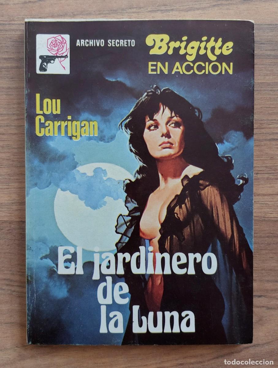Libros de segunda mano: ARCHIVO SECRETO-BRIGITTE EN ACCION N&ordm; 203-EL JARDINERO DE LA LUNA (LOU CARRIGAN) NOVELAS-PULP