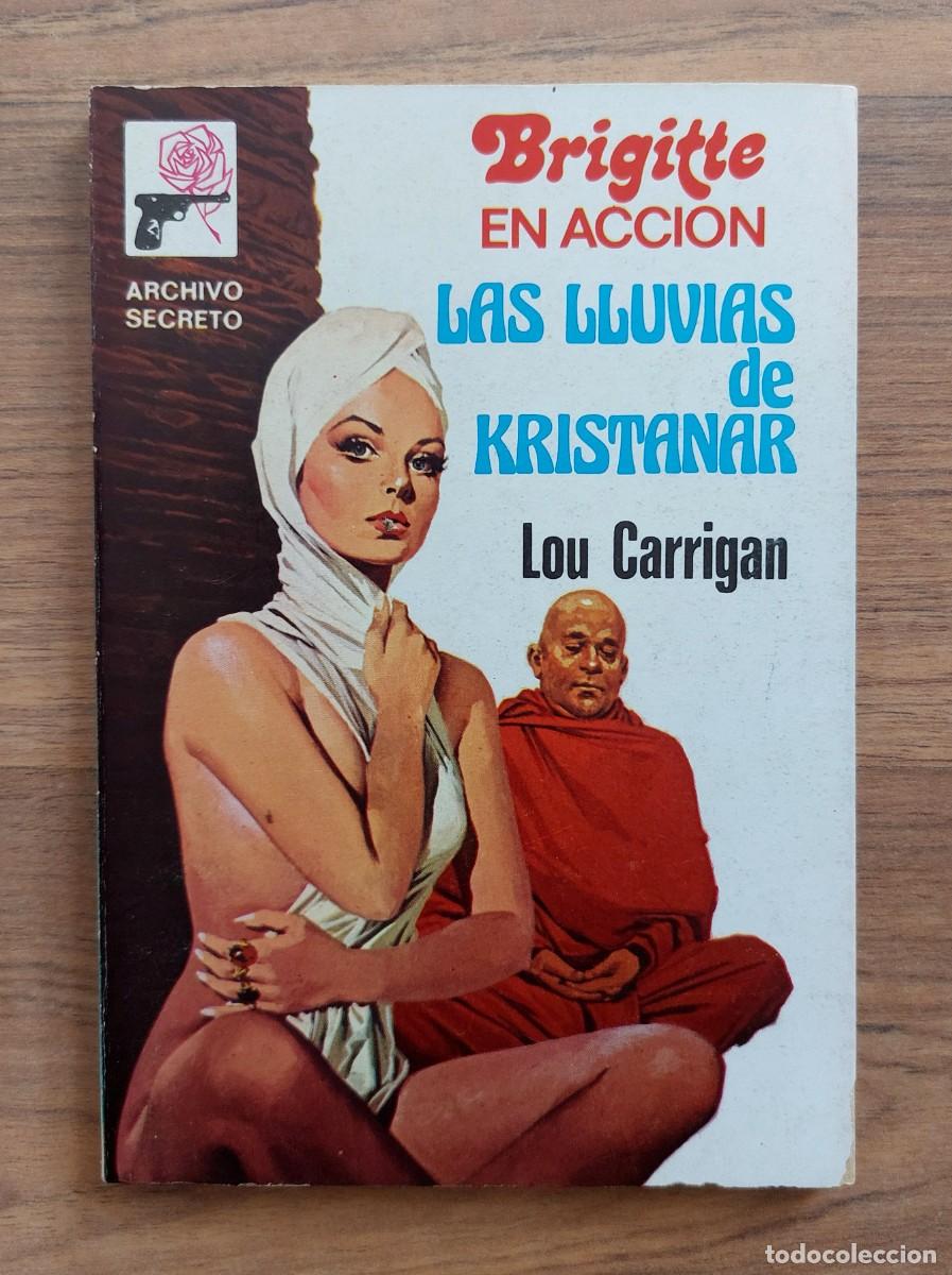 Libros de segunda mano: ARCHIVO SECRETO-BRIGITTE EN ACCION N&ordm; 201-LAS LLUVIAS DE KRISTANAR (LOU CARRIGAN) NOVELAS-PULP