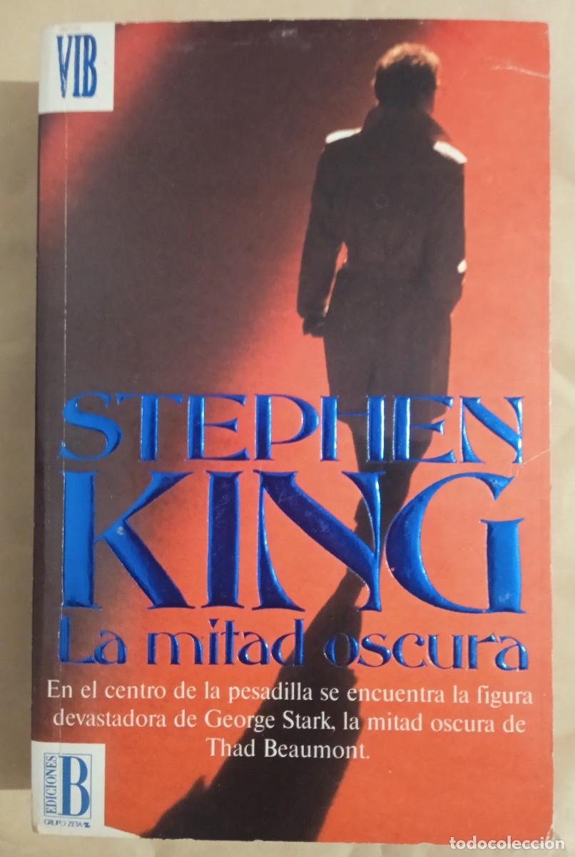 Libros de segunda mano: LA MITAD OSCURA - STEPHEN KING