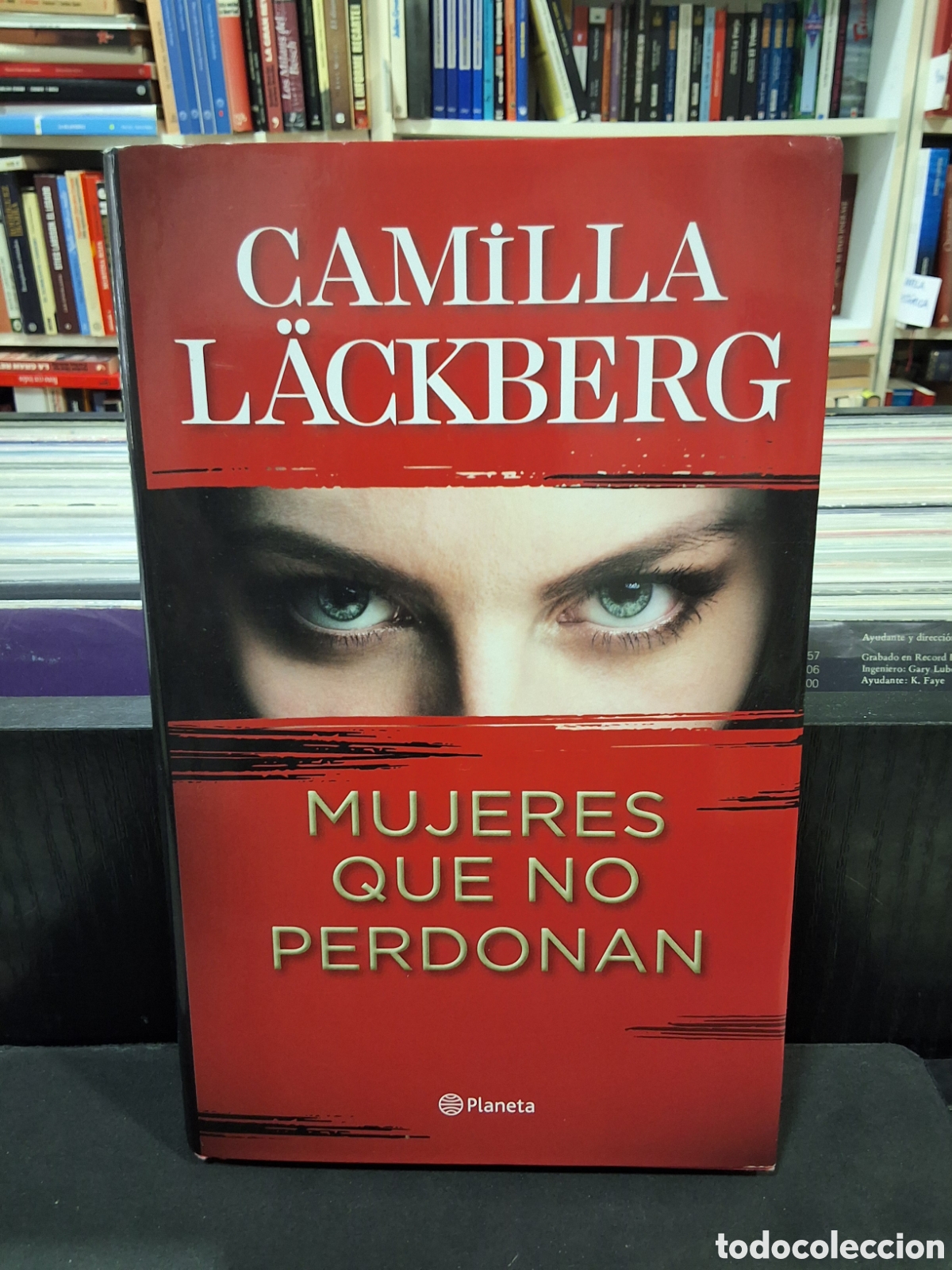 Libros de segunda mano: MUJERES QUE NO PERDONAN - CAMILLA L&Auml;CKBERG - ENV&Iacute;O DESDE 1,50 &euro;