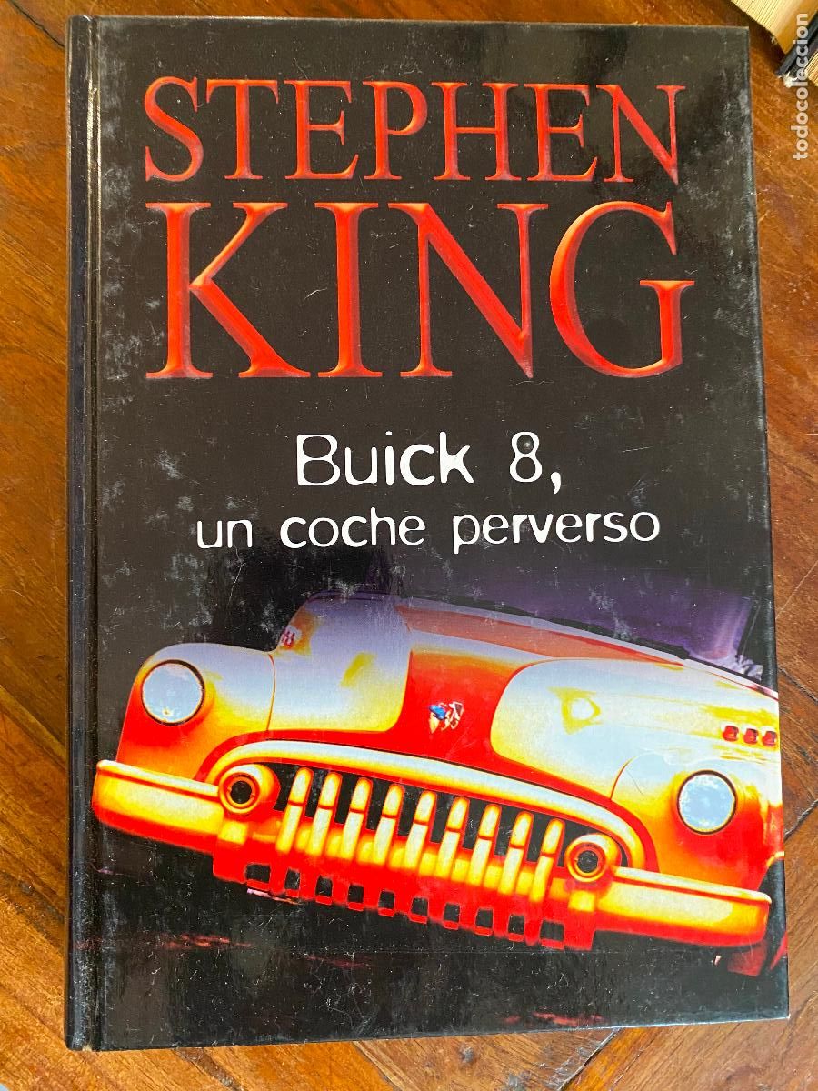 Libros de segunda mano: Buick 8, un coche perverso.- King, Stephen, RBA