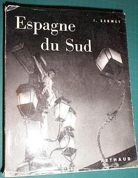 Gebrauchte B&uuml;cher: LA ESPA&Ntilde;A DEL SUR CON INTERESANTES FOTOGRAF&Iacute;AS