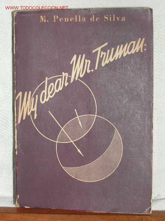 Libros de segunda mano: MY DEAR Mr. TRUMAN de M. Penella de Silva 1955 - Foto 1