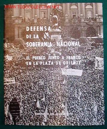 Gebrauchte B&uuml;cher: Defensa de la Soberan&iacute;a Nacional, con fotos, 1975
