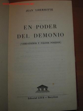 Libros de segunda mano: EN PODER DEL DEMONIO. Jean Lhermite. EXORCISMOS. DEMONOLOGIA. - Foto 1