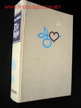 Libros de segunda mano: TU HIJO, por BENJAM&Iacute;N SPOCK - Foto 1
