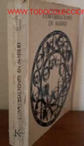 Libros de segunda mano: CONVERSACIONES EN MADRID - Foto 1