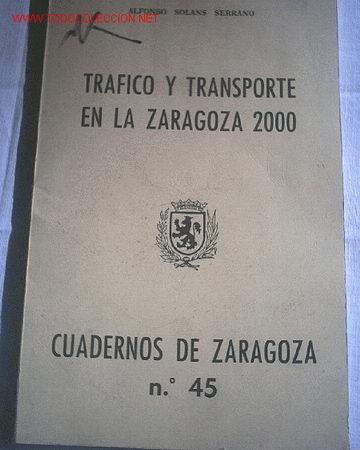 TRAFICO Y TRANSPORTE EN LA ZARAGOZA 2000 DE 1979