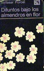 Libros de segunda mano: DIFUNTOS BAJO LOS ALMENDROS EN FLOR. - Foto 1
