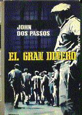 Libros de segunda mano: EL GRAN DINERO. NOVELA. - Foto 1