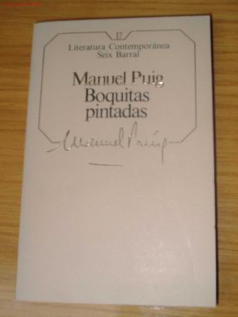 Libros de segunda mano: Boquitas pintadas / Manuel Puig - Foto 1