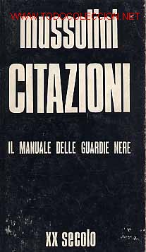 Gebrauchte B&uuml;cher: Mussolini: Citazioni Il Manuale de la Guardie Nere por Benito Mussolini,GASTOS DE ENVIO GRATIS