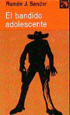 Libros de segunda mano: Sender. EL BANDIDO ADOLESCENTE. - Foto 1