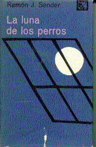 Libros de segunda mano: LA LUNA DE LOS PERROS. - Foto 1
