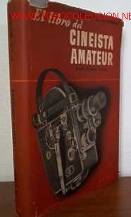 Libros de segunda mano: EL LIBRO DEL CINEISTA AMATEUR - Foto 1