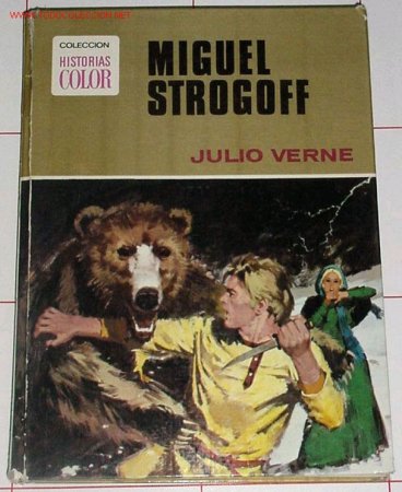 Libros de segunda mano: ANTIGUO LIBRO MIGUEL STROGOFF DE JULIO VERNE - Foto 1