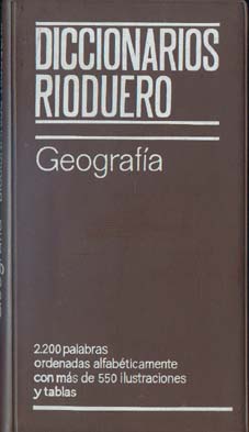 Libri di seconda mano: Diccionarios Rioduero: Geografia, 2200 entradas y m&aacute;s de 500 ilustraciones y tablas