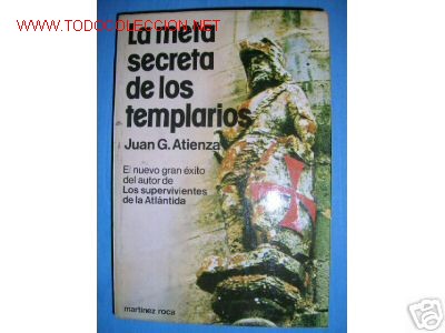 Libros de segunda mano: LA META SECRETA DE LOS TEMPLARIOS. - Foto 1
