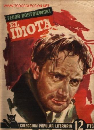 Libros de segunda mano: EL IDIOTA .. por Fedor Dostoiewski . 1961 - Foto 1