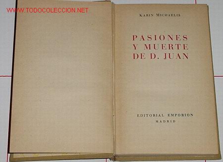 Libros de segunda mano: Karin Michaelis - Pasiones y muerte de D. Juan - Foto 1