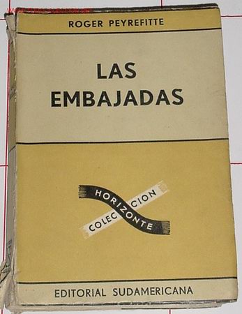 Libros de segunda mano: Peyrefitte, Roger -  Las embajadas - Foto 1