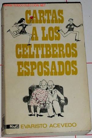 Libros de segunda mano: ACEVEDO, Evaristo - Cartas a los celt&iacute;beros esposados - Foto 1