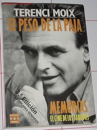 Libros de segunda mano: MOIX TERENCE - EL PESO DE LA PAJA - Foto 1