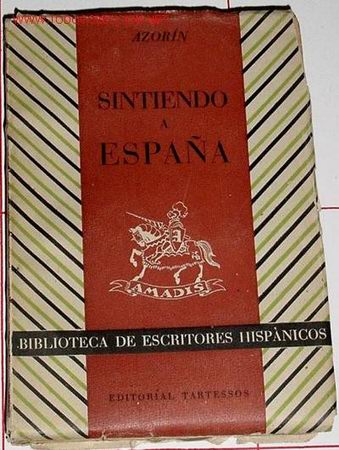 Libros de segunda mano: AZORIN - Sintiendo a Espa&ntilde;a - Foto 1