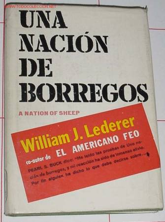 Libros de segunda mano: Lederer, William J. - UNA NACION DE BORREGOS - Foto 1