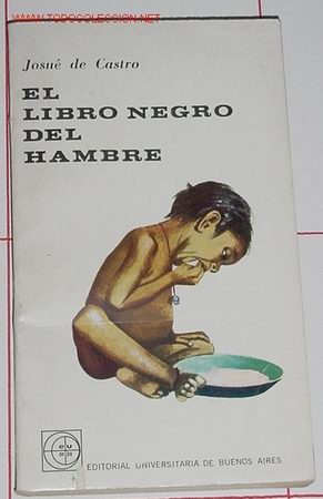 Libros de segunda mano: Castro, Josu&eacute; de -  El libro negro del hambre - Foto 1