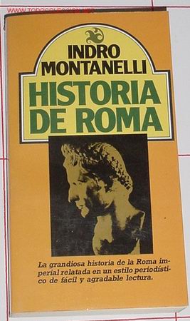 Libros de segunda mano: MONTANELLI, Indro - Historia de Roma - Foto 1