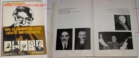 Libros de segunda mano: Jos&eacute; M&ordf; Pem&aacute;n - MIS ALMUERZOS CON GENTE IMPORTANTE - Foto 1