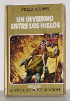 Libros de segunda mano: UN INVIERNO ENTRE HIELOS. - Foto 1