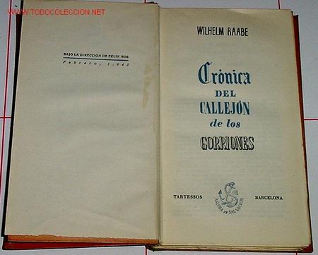 Libros de segunda mano: RAABE, Wilhelm. - CRONICA DEL CALLEJON DE LOS GORRIONES - Foto 1
